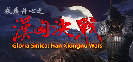 Gloria Sinica: Han Xiongnu Wars Header