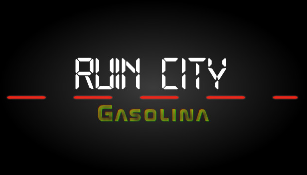 Ruin City Gasolina