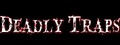 Deadly Traps
