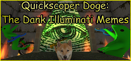 Quickscoper Doge: The Dank Illuminati Memes no Steam