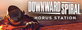 Downward Spiral: Horus Station