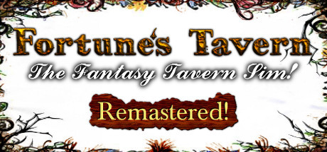 Fortune&rsquo;s Tavern - Remastered