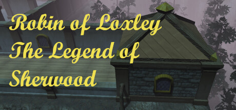 Robin of Loxley the Legend of Sherwood header
