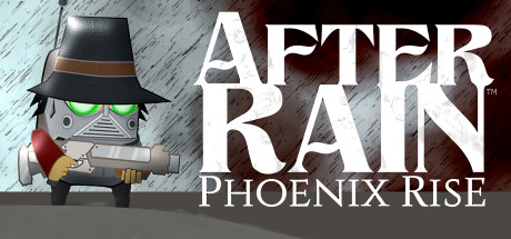 After Rain: Phoenix Rise