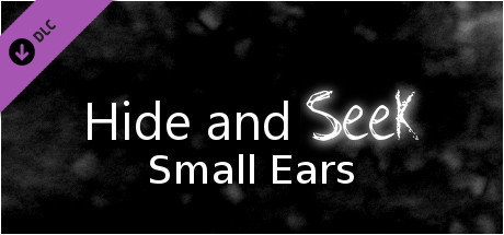 Hide and Seek - Small Ears