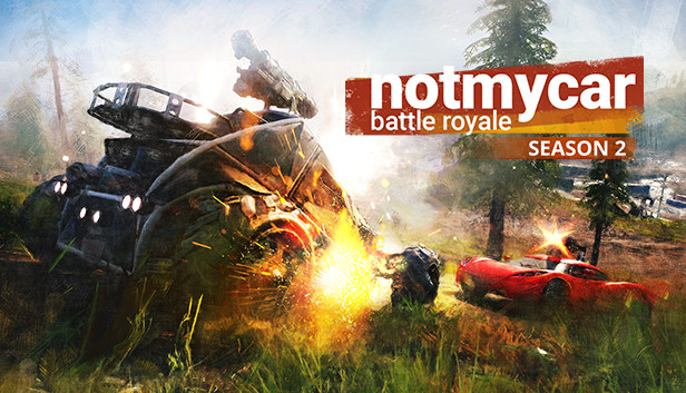 Not My Car – Battle Royale on Steam