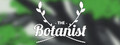 The Botanist