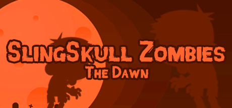 SlingSkull Zombies: The Dawn