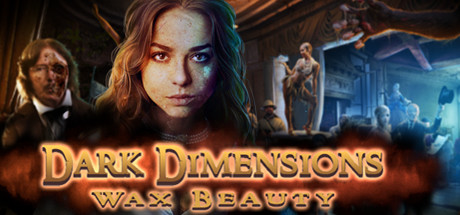 Dark Dimensions: Wax Beauty Collector's Edition Cover Image