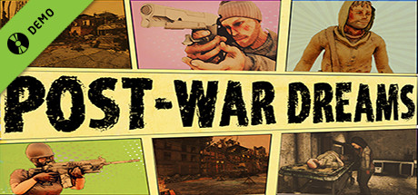 Post War Dreams Demo