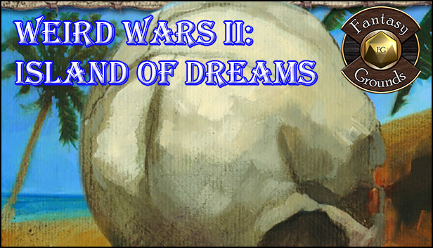 Fantasy Grounds - Weird Wars II: Island of Dreams (Savage Worlds) Steam capsule image