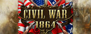 Civil War: 1864