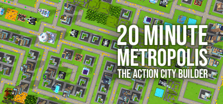 Baixar 20 Minute Metropolis – The Action City Builder Torrent