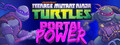 Teenage Mutant Ninja Turtles: Portal Power