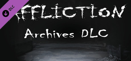 Affliction Archives DLC