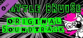 Battle Bruise — Soundtrack