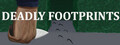 Deadly Footprints