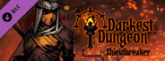 Darkest Dungeon®: The Shieldbreaker