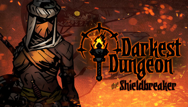 darkest dungeon the shieldbreaker reviews darkest dungeon the shieldbreaker reviews