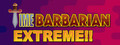 Time Barbarian Extreme!!