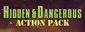 Hidden & Dangerous: Action Pack