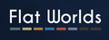 Flat Worlds