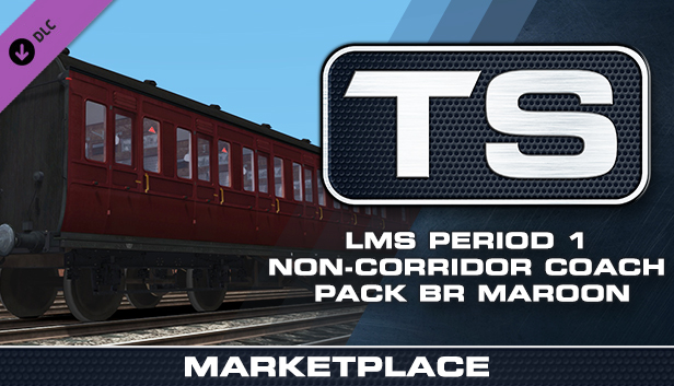 TS Marketplace: LMS Period 1 Non-Corridor Coach Pack BR Maroon Steam capsule image