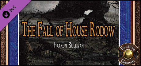 Fantasy Grounds - B11: Fall of House Rodow (5E)