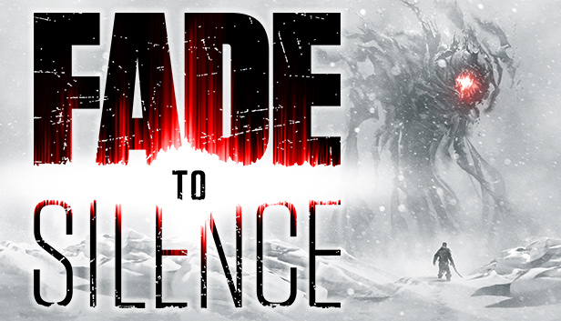 Fade to Silence on Steam