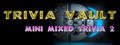 Trivia Vault: Mini Mixed Trivia 2