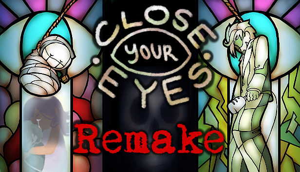 Close Your Eyes -Anniversary Remake-