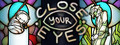 Close Your Eyes