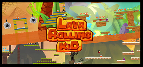 Lava Rolling Kid