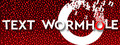 Text Wormhole
