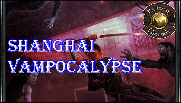 Fantasy Grounds - Shanghai Vampocalypse (Savage Worlds) Steam capsule image