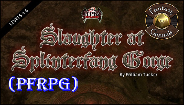 Fantasy Grounds - Slaughter at Splinterfang Gorge (PFRPG) Steam capsule image