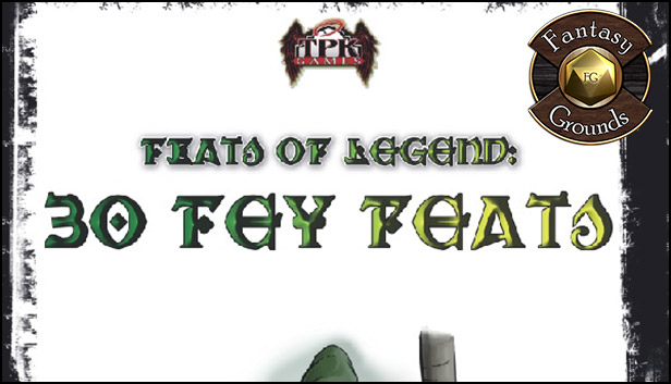 Fantasy Grounds - Feats of Legend: 30 Fey Feats (PFRPG) Steam capsule image