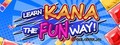 Learn (Japanese) Kana The Fun Way!