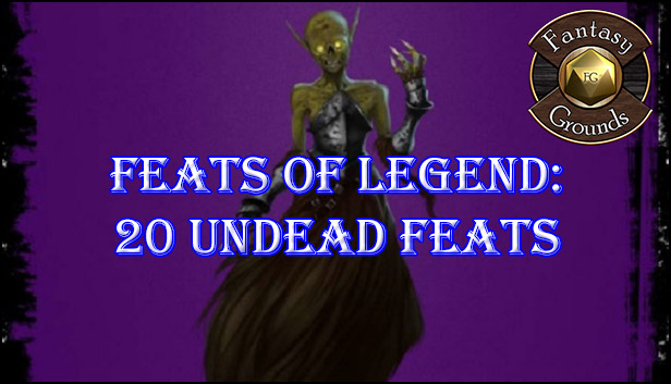 Fantasy Grounds - Feats of Legend: 20 Undead Feats (PFRPG) Steam capsule image