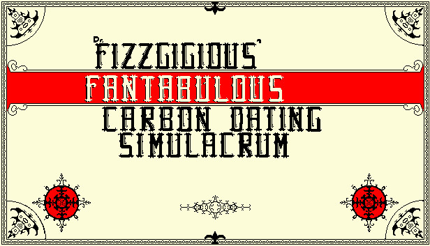Dr. Fizzgigious' Fantabulous Carbon Dating Simulacrum Steam capsule image