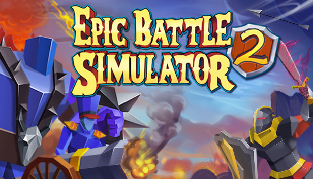 Epic Battle Simulator 2 On Steam