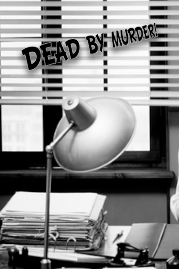 Dead By Murder