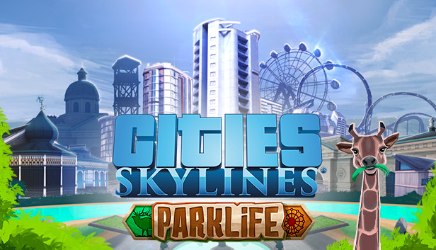 Cities Skylines Parklife On Steam
