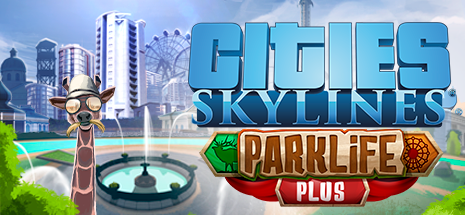 Cities Skylines Parklife On Steam