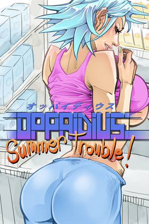 Oppaidius Summer Trouble!