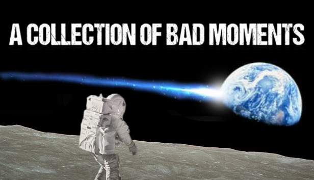 A Collection of Bad Moments Steam capsule image