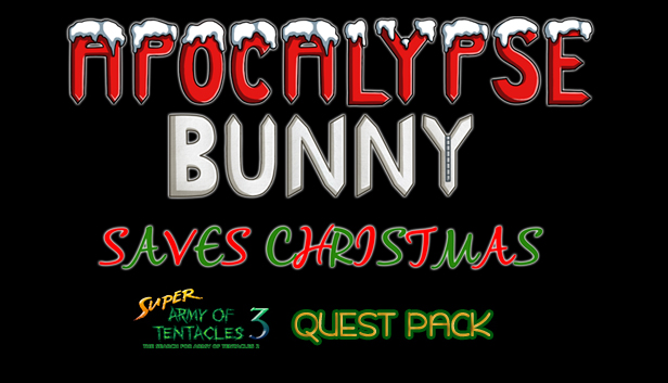 SUPER ARMY OF TENTACLES 3, XPACK II.V: Apocalypse Bunny Saves Christmas Steam capsule image