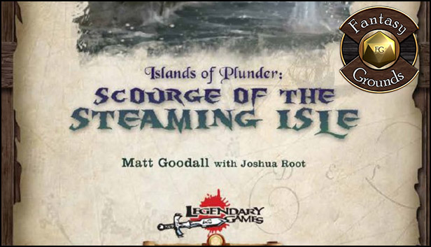 Fantasy Grounds - Islands of Plunder: Scourge of the Steaming Isle (5E) Steam capsule image