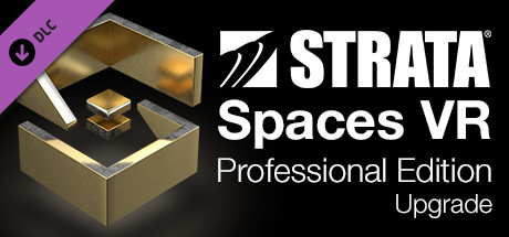 Strata Spaces VR – Professional Edition Upgrade Steam header image