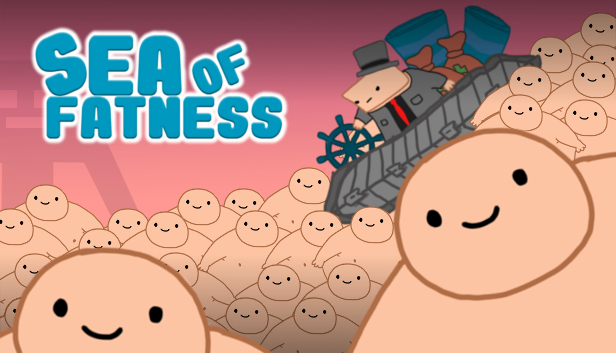 Sea Of Fatness